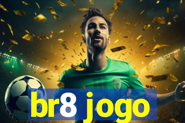 br8 jogo